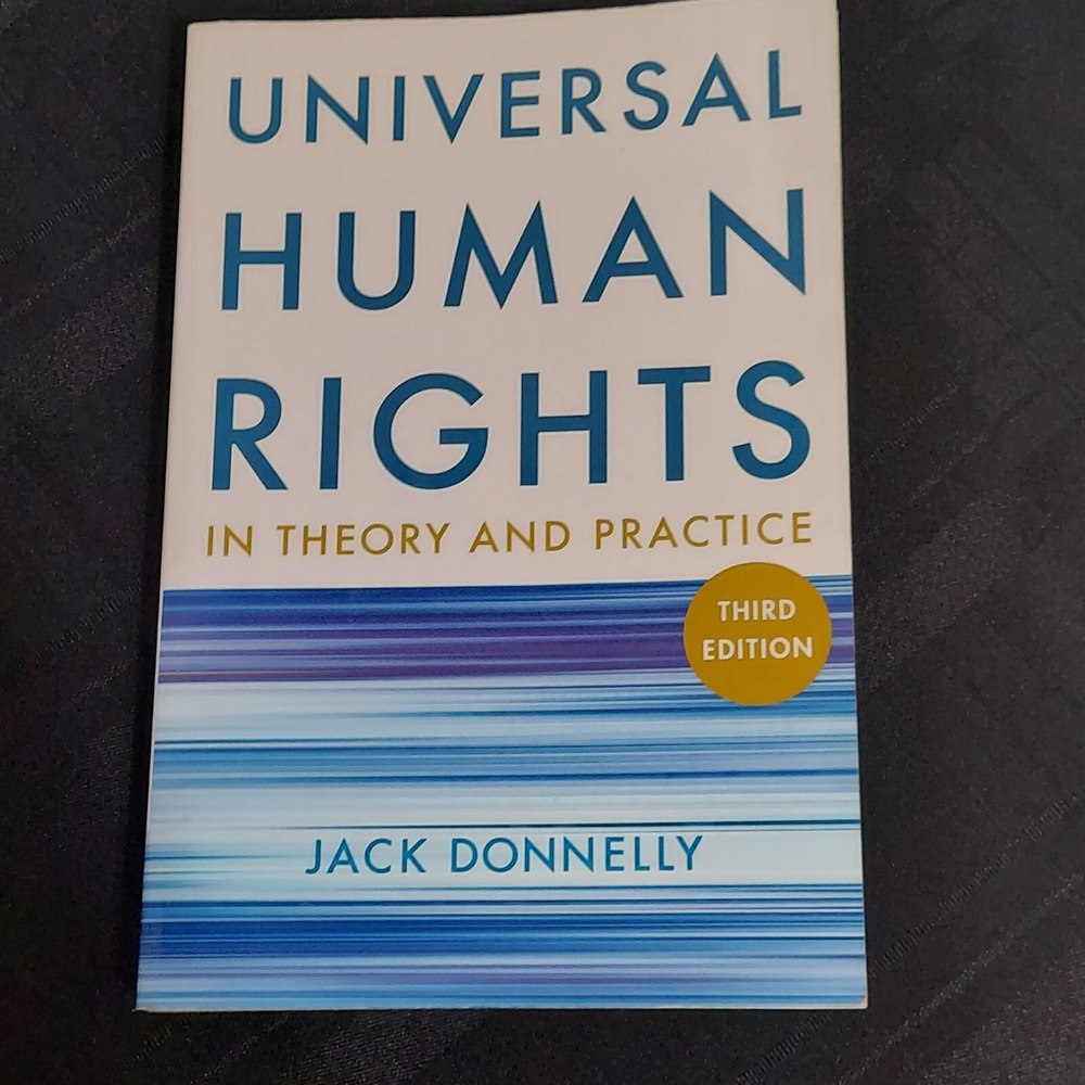 Universal Human Rights in Theory and Practice - Donnelly, Jack paperback 3rd Ed.